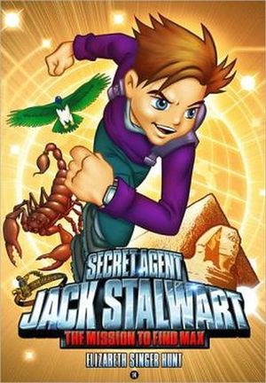 SECRET AGENT JACK STALWART #14: THE MISSION TO FIND MAX:EGYPT