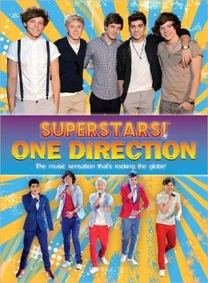 SUPERSTARS! ONE DIRECTION: INSIDE THEIR WORLD