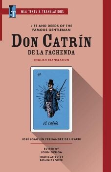 LIFE AND DEEDS OF THE FAMOUS GENTLEMAN DON CATR�N DE LA FACHENDA