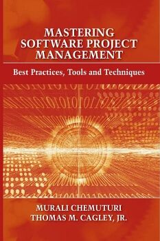MASTERING SOFTWARE PROJECT MANAGEMENT