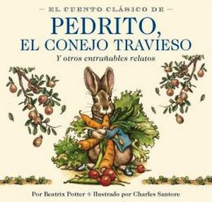 PEDRITO, EL CONEJO TRAVIESO