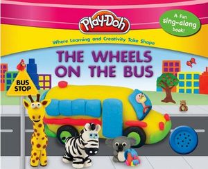 PLAY-DOH: THE WHEELS ON THE BUS