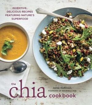 THE CHIA COOKBOOK