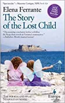 NEAPOLITAN NOVELS # 4: THE STORY OF THE LOST CHILD