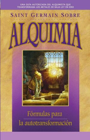 SAINT GERMAIN SOBRE ALQUIMIA