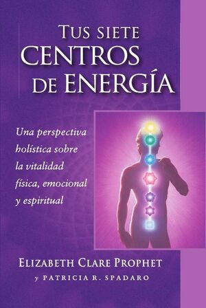 TUS SIETE CENTROS DE ENERGA