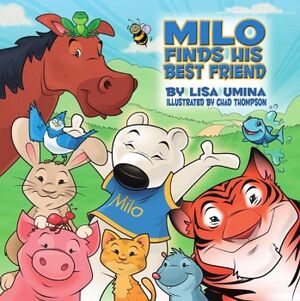 MILO FINDS HIS BEST FRIEND (BILINGUAL)