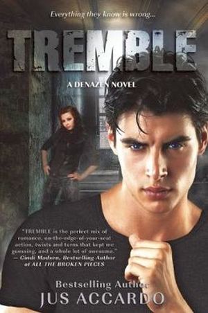 DENAZEN NOVEL #3: TREMBLE