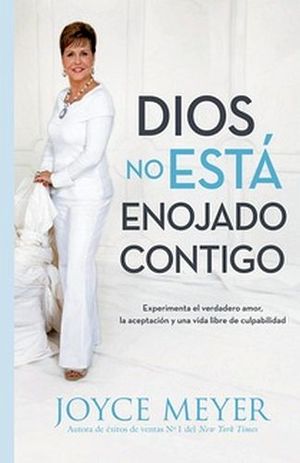 DIOS NO ESTA ENOJADO CONTIGO