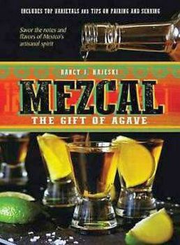 MEZCAL: THE GIFT OF AGAVE