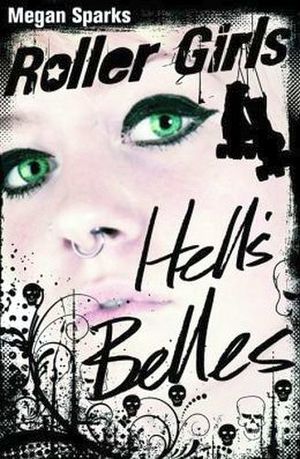 ROLLER GIRLS: HELL'S BELLES