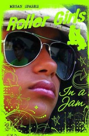 ROLLER GIRLS:IN A JAM