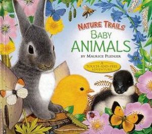 NATURE TRAILS: BABY ANIMALS
