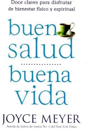 BUENA SALUD, BUENA VIDA