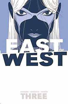 EAST OF WEST #3: THERE IS NO US