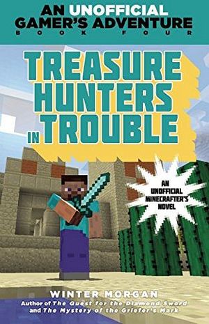 TREASURE HUNTERS IN TROUBLE