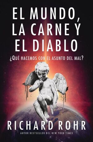 EL MUNDO, LA CARNE Y EL DIABLO