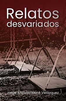 RELATOS DESVARIADOS