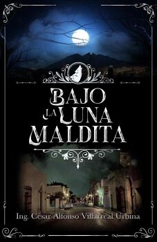 BAJO LA LUNA MALDITA