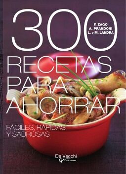 300 RECETAS PARA AHORRAR