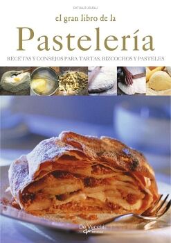 EL GRAN LIBRO DE LA PASTELER�A
