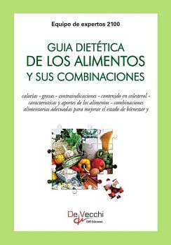 GU�A DIET�TICA DE LOS ALIMENTOS Y SUS COMBINACIONES