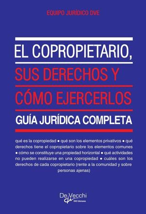 EL COPROPIETARIO, SUS DERECHOS Y CMO EJERCERLOS