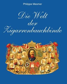 DIE WELT DER ZIGARRENBAUCHBINDE