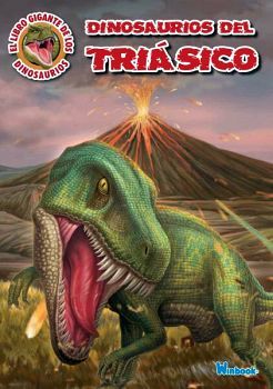 DINOSAURIOS DEL TRIASICO (EL LIBRO GIGANTE DE LOS DINOSAURIOS)