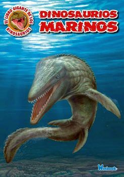 DINOSAURIOS MARINOS (EL LIBRO GIGANTE DE LOS DINOSAURIOS)