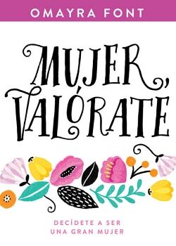 MUJER, VALRATE -DECDETE A SER UNA GRAN MUJER-