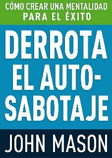 DERROTA EL AUTO-SABOTAJE