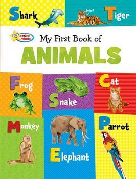 MY FIRST BOOK OF ANIMALS
