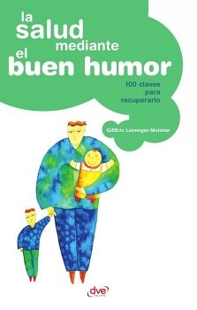 LA SALUD MEDIANTE EL BUEN HUMOR
