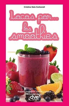 LOCOS POR LOS SMOOTHIES