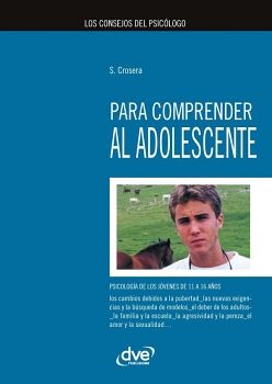 LOS CONSEJOS DEL PSIC�LOGO PARA COMPRENDER AL ADOLESCENTE