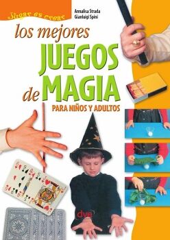 LOS MEJORES JUEGOS DE MAGIA