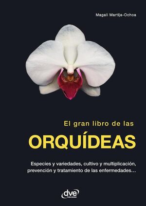 EL GRAN LIBRO DE LAS ORQUDEAS