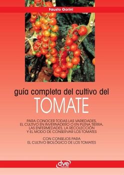 GU�A COMPLETA DEL CULTIVO DEL TOMATE