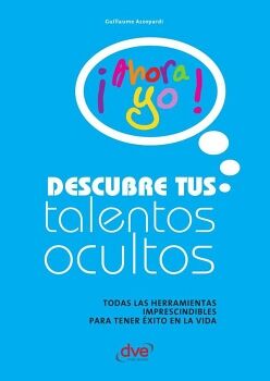 DESCUBRE TUS TALENTOS OCULTOS