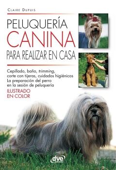 PELUQUER�A CANINA PARA REALIZAR EN CASA