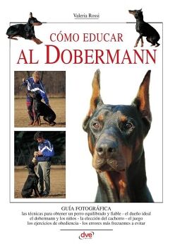 C�MO EDUCAR AL DOBERMANN
