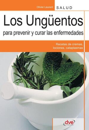 LOS UNG�ENTOS PARA PREVENIR Y CURAR LAS ENFERMEDADES