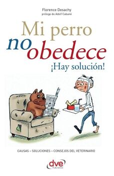 MI PERRO NO OBEDECE �HAY SOLUCI�N!