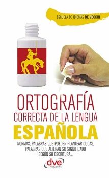 ORTOGRAF�A CORRECTA DE LA LENGUA ESPA�OLA