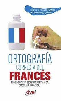 ORTOGRAF�A CORRECTA DEL FRANC�S