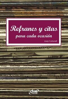 REFRANES Y CITAS PARA CADA OCASI�N