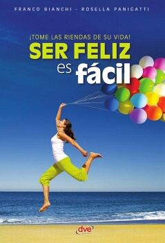 SER FELIZ ES F�CIL