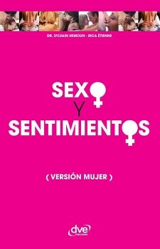 SEXO Y SENTIMIENTOS (VERSI�N MUJER)
