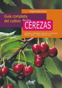 GU�A COMPLETA DEL CULTIVO DE LAS CEREZAS
